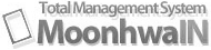 Total Management System MoonhwaIN